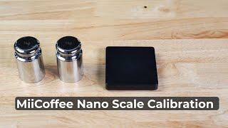 MiiCoffee Nano Coffee Scale Calibration