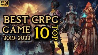 TOP10 BEST CRPG like Baldur's Gate 2015-2022  / TOP10 CRPG游戏推荐 2015-2022