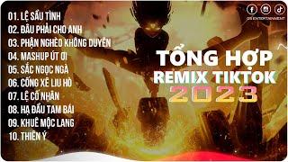 Lệ Sầu Tình~Một Chút Nhớ Ân Tình | Playlist G5R Remix | Nhạc Trẻ Remix 2023 | Hot Trend TikTok