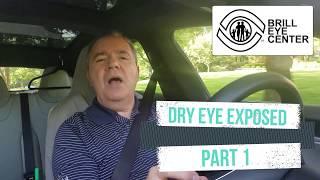 Dry Eye Exposed: Part 1