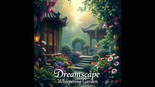 Dreamscape - Whispering Garden