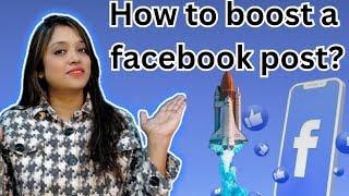 How to boost a facebook post? | full guide