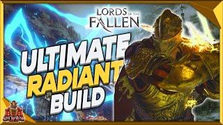 Lords Of The Fallen Best Radiance Build - Perfect Build For Endgame & New Game Plus