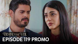 Gelin 119.Bölüm Fragmanı | Behind the Veil Episode 119 Promo | Season 2