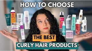 HOW TO CHOOSE THE RIGHT CURLY HAIR PRODUCTS FOR YOUR HAIR | Hair Type, Product Types, & More