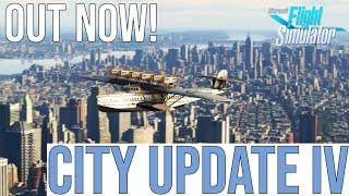 CITY UPDATE 4 Released to Microsoft Flight Simulator