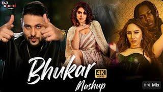 Bhukar Mashup 4k Video || Badshah, Aroob Khan, Bayanni, Ikka | Dj Sachin Vashist Remix Song #like