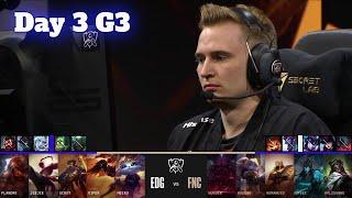 EDG vs FNC | Day 3 LoL Worlds 2022 Main Group Stage | Edward Gaming vs Fnatic - Groups full game