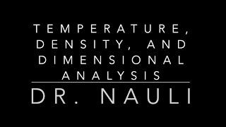Temperature, Density, and Dimensional Analysis