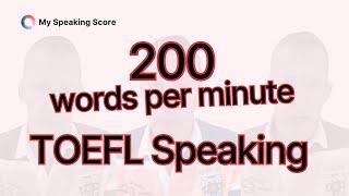 TOEFL Speaking - Speaking Speed Matters (Proof)