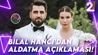 Esin Çepni'yi Aldatan Bilal Hancı'dan İlk Açıklama | Müge ve Gülşen'le 2. Sayfa 418. Bölüm