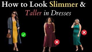 How To Look Slimmer In Dresses - Dresses That Make You Look Thinner & Taller - Elegant Outfits!