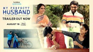 Hotstar Specials | My Perfectt Husband | Trailer | Streaming From |August 16 | On Disney+ Hotstar