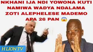 MPHEKESELA ZIKUMVEKA KUT NAMIWA WALANDILA NDALAMA KUT MADEMO ALEPHELESE ZIMAYI UYU WAULULA ZONSE 