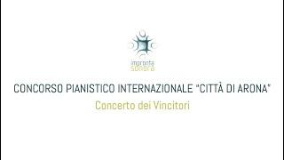 Concerto dei Vincitori - Concorso Pianistico Internazionale "Città di Arona" 2022