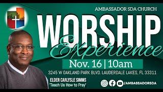 Ambassador SDA Church Worship Experience | November 16th, 2024