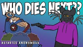 MISHMASH On Who Should Die Next? | Astartes Anonymous Podcast #60