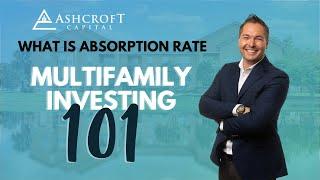 Multifamily Investing 101 | What Is Absorption Rate