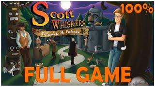 Scott Whiskers In: The Search for Mr. Fumbleclaw 100% Full Gameplay Walkthrough + All Achievements