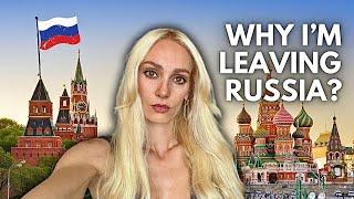 Why am I leaving RUSSIA and moving to the States?