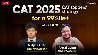 CAT 2025 Strategy Session with 99%ilers | Live Preparation Plan for 99+%ile