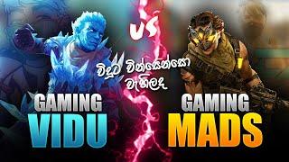 Gaming Vidu Vs Gaming Mads |විදූට පයර් වෙලා මෙන්න |Gaming Mads