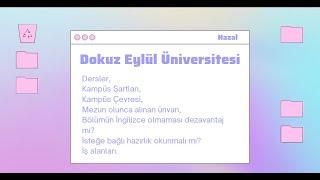 DOKUZ EYLÜL ÜNİVERSİTESİ YÖNETİM BİLİŞİM SİSTEMLERİ || BUCA, KAMPÜS ŞARTLARI, DERSLER VB.