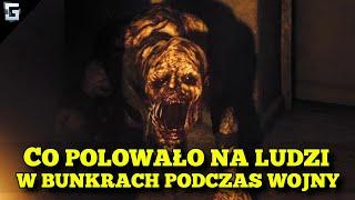 Co Polowało na Ludzi w Bunkrach 1 Wojny Światowej