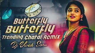 Butterfly Butterfly Instagram Trending Song Remix Dj Vivek Sonu