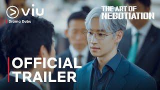 The Art of Negotiation | Official Trailer | Lee Je Hoon | Kim Dae Myung | Song Dong Il [ENG SUB]