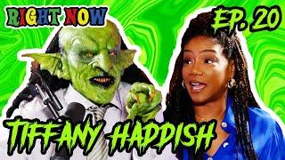 Tiffany Haddish is Engaged to a Goblin?! | Ep 20 | Right Now Podcast