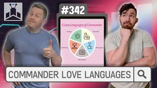 Commander Love Languages & Personalities | EDHRECast 342