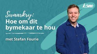 KSM Erediens | 24 Nov. |  Swaarkry: Hoe om dit bymekaar te hou. (Stefan Fourie)