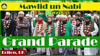 GRAND PARADE | MAWLID UN NABI | 2023 | BOLTON, UK