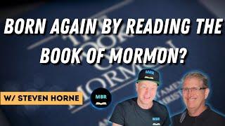 Powerful Testimony of Jesus & the Book of Mormon w/ Steven Horne