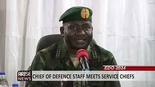 EDO 2024: CHIEF OF DEFENCE STAFF MEETS SERVICE CHIEFS