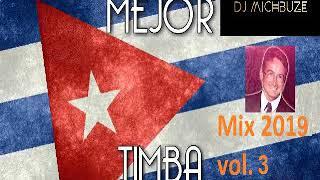 DJ michbuze   Timba mix 2019 vol 3 part 1 of 2 salsa de cuba 2020   special Habana 500 años