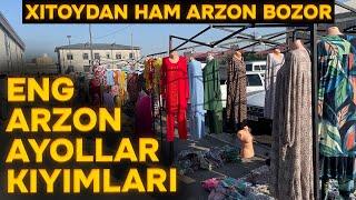 Eng arzon ayollar kiyimlari xitoydan ham arzon bozor