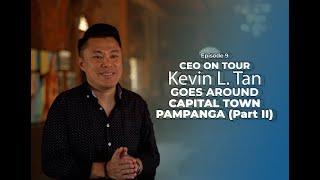 Kevin Tan Goes Around Capital Town Pampanga (Part 2) | CEO On Tour