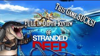 Stranded Deep in 2022 - Full In-Depth Review!