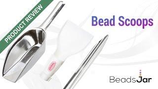 [Product review] Bead Scoops