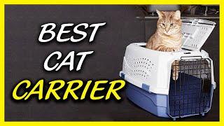 Best Cat Carrier | TOP 5 Cat Carriers 2022 