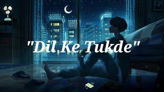 AnmolKind - "Dil Ke Tukde" (Official Video)