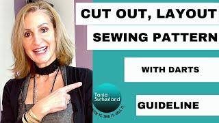 Cut out, layout sewing pattern, darts, guideline