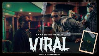 VIRAL (La Casa del Terror) - Pirlo x Elektrikbeat