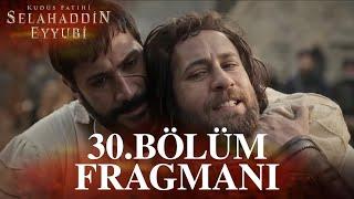 Kudüs Fatihi Selahaddin Eyyubi 30.Bölüm Fragmanı