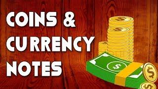 Coins and Currency Notes