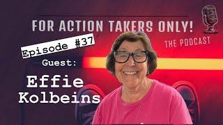 Episode #37 Guest Effie Kolbeins