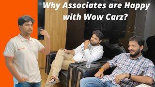 Why Associates are Happy with Wow Carz?