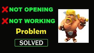 How to Fix Clash Of Clans App Not Working Problem | Clash Of Clans Not Opening in Android & Ios